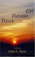 Three Thumbs Up! 1413446914 Book Cover