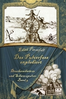 Das Pulverfass explodiert B09FS8D2XW Book Cover