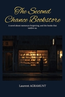 The Second Chance Bookstore: A novel about memory, forgetting, and the books that outlive us B0GYSCRRQH Book Cover