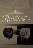 Unforgettable Romance 1465372008 Book Cover