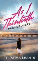 As I Thinketh: Musings on Life 1648056059 Book Cover