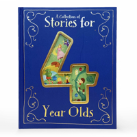 A Collection of Stories for 4 Year Olds 1680524178 Book Cover