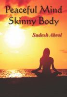 Peaceful Mind Skinny Body 0988356880 Book Cover