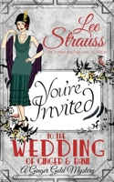 You're Invited: The Wedding of Ginger & Basil 1774090406 Book Cover