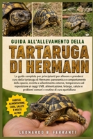 GUIDA ALL’ALLEVAMENTO DELLA TARTARUGA DI HERMANN: La guida completa per principianti per allevare e prendersi cura della tartaruga di Hermann: ... di cura quotidiana (Italian Edition) B0H5RDFBCV Book Cover