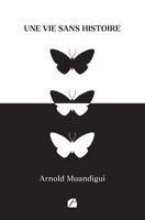 Une vie sans histoire (French Edition) 2754765344 Book Cover