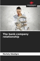 The bank-company relationship 6208107296 Book Cover