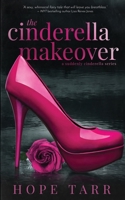 The Cinderella Makeover B08PX8ZHLH Book Cover