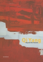 Qi Yang: Beyond The Heaven 393802514X Book Cover