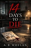 14 Days to Die 1523363363 Book Cover