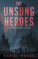 The Unsung Heroes B0FHKV5BKB Book Cover