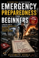 Emergency Preparedness for Beginners: A Practical Guide to Preparing Your Home, Family, and Everyday Life B0H7PJH2LZ Book Cover