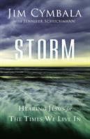 Storm: Hearing Jesus for the Times We Live In 031024126X Book Cover