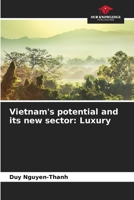 Vietnam's potential and its new sector: Luxury 6205854341 Book Cover