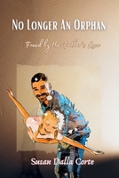 No Longer an Orphan B0DWM1XK4G Book Cover