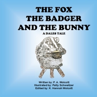 The Fox The Badger And The Bunny 1365904008 Book Cover