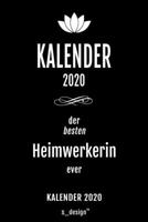 Kalender 2020 für Heimwerker / Heimwerkerin: Wochenplaner / Tagebuch / Journal für das ganze Jahr: Platz für Notizen, Planung / Planungen / Planer , Erinnerungen und Sprüche (German Edition) 1674455305 Book Cover