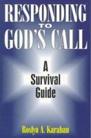 Responding to God's Call: A Survival Guide 0893904317 Book Cover