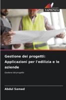Gestione dei progetti: Applicazioni per l'edilizia e le aziende (Italian Edition) 6208468760 Book Cover