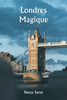 Londres magique (French Edition) 9358811714 Book Cover
