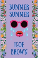 Bummer Summer B0DQR4D4YK Book Cover