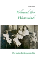 Vollmond über Warnemünde: Die kleine Kutter-Geschichte 3751930086 Book Cover