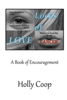 Locks of Love: A Book of Encouragement and Inspiration B0842M94JG Book Cover