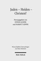 Juden - Heiden - Christen?: Religiose Inklusionen Und Exklusionen Im Romischen Kleinasien Bis Decius 3161537068 Book Cover