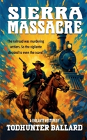 Sierra Massacre B0GMLS9TVV Book Cover