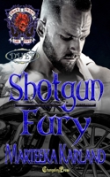 Shotgun/Fury Duet 1605218413 Book Cover