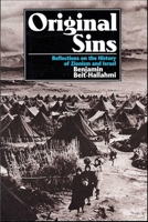Original Sins: Reflections on the History of Zionism and Israel 1566561310 Book Cover