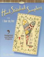 Hand-Stitched Samplers from I Done My Best: 9 Delightful and Quick Projects 1564772195 Book Cover
