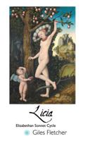 Licia: Elizabethan Sonnet Cycle (British Poets) 1787374904 Book Cover