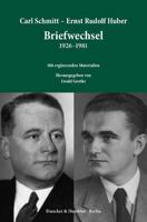Carl Schmitt - Ernst Rudolf Huber - Briefwechsel 1926-1981: Mit Erganzenden Materialien (German Edition) 3428141709 Book Cover