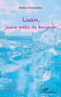 Luan, jeune métis de bangkok (Archipels) (French Edition) 2343095698 Book Cover