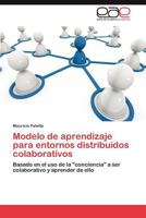 Modelo de Aprendizaje Para Entornos Distribuidos Colaborativos 3659045055 Book Cover