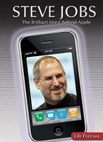Steve Jobs: The Brilliant Mind Behind Apple 1433900602 Book Cover