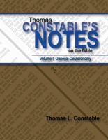 Thomas Constable's Notes on the Bible: Volume 1 Genesis-Deuteronomy 0981479170 Book Cover