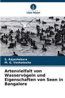 Artenvielfalt von Wasservögeln und Eigenschaften von Seen in Bangalore (German Edition) 6208819431 Book Cover