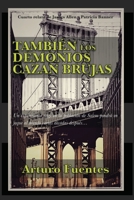 También los demonios cazan brujas: B08FV51HSR Book Cover