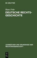 Deutsche Rechtsgeschichte 3112411870 Book Cover
