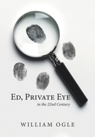 Ed, Private Eye: In the 22Nd Century 1796090654 Book Cover