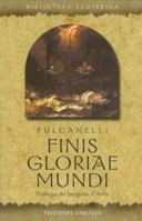 Finis Gloriæ Mundi 8477209375 Book Cover