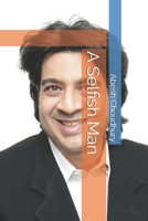 A Selfish Man 1689516917 Book Cover