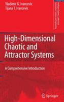 Intelligent Systems, Control and Automation: Science and Engineering, Volume 32: High-Dimensional Chaotic and Attractor Systems 1402054556 Book Cover