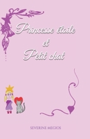 Princesse étoile et Petit chat B08MSHCGPP Book Cover