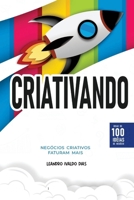Criativando!: Negócios Criativos Faturam Mais! (Portuguese Edition) B0F2Z7Q1DG Book Cover