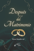 Después del Matrimonio (Spanish Edition) B0FJ68VGV9 Book Cover