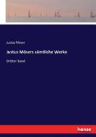 Justus M�sers S�mtliche Werke 3743659255 Book Cover