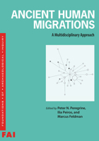 Ancient Human Migrations: A Multidisciplinary Approach 0874809428 Book Cover